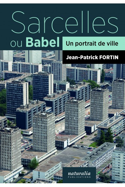 Sarcelles ou Babel – Un portrait de ville