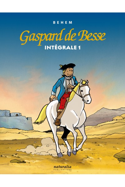 Gaspard de Besse Intégrale 1