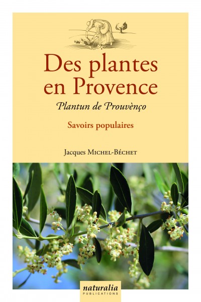 Des plantes en Provence – Savoirs populaires