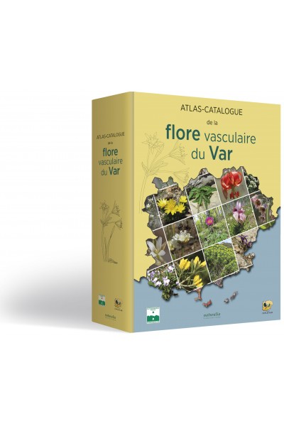 Atlas-catalogue de la flore vasculaire du Var