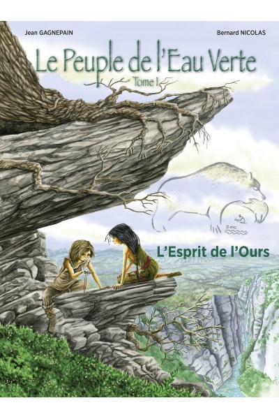 Le Peuple de l’Eau Verte. Tome 1. L’Esprit de l’Ours