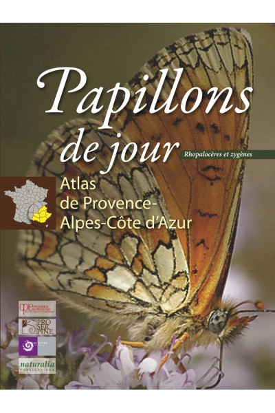 Papillons de jour : Atlas de Provence-Alpes-Côte d’Azur