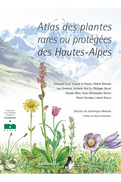 Atlas des plantes rares ou protégées des Hautes-Alpes