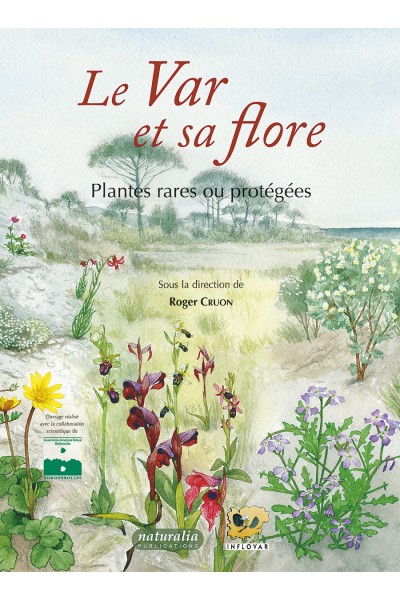 Le Var et sa flore, plantes rares ou protégées