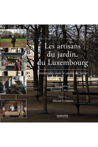 Les artisans du jardin du Luxembourg